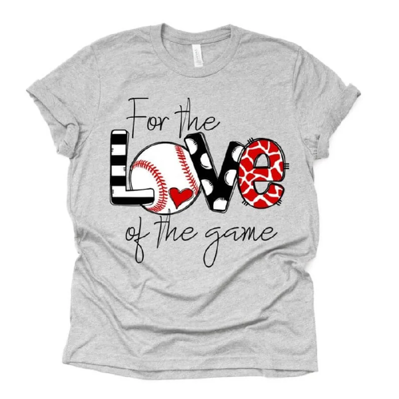 For the Love of the Game Baseball Graphic TeeHunting T-Shirts