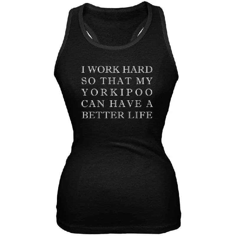 Outdoor teeI Work Hard for My Yorkipoo Black Juniors Soft Tank Top