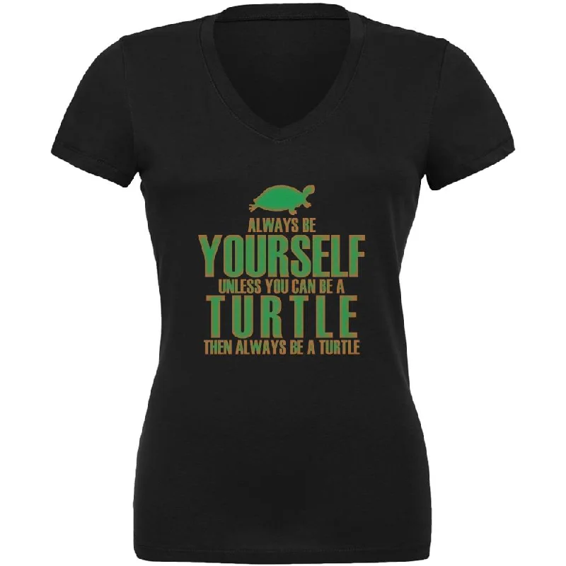 Always Be Yourself Turtle Juniors V-Neck T ShirtVNeckTopShift