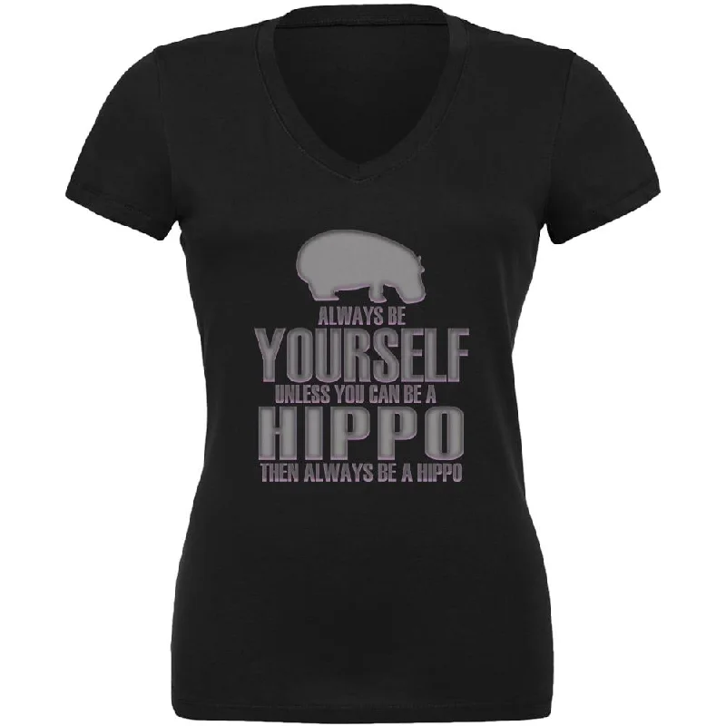 Always Be Yourself Hippo Juniors V-Neck T ShirtVNeckTopDrift