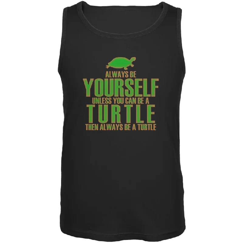 Waterproof vestAlways Be Yourself Turtle Mens Tank Top