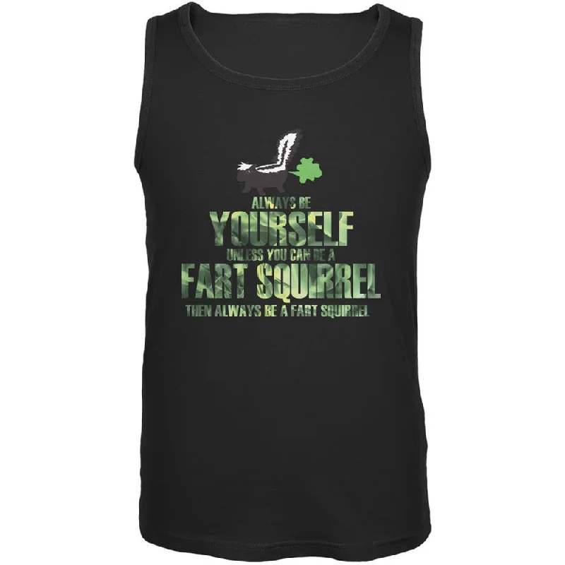 High-visibility jacketAlways Be Yourself Fart Squirrel Black Adult Tank Top