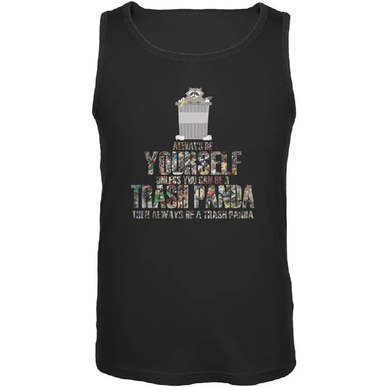 Lightweight jacketAlways Be Yourself Trash Panda Black Adult Tank Top