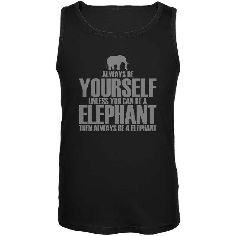 Gym singletAlways Be Yourself Elephant Black Adult Tank Top