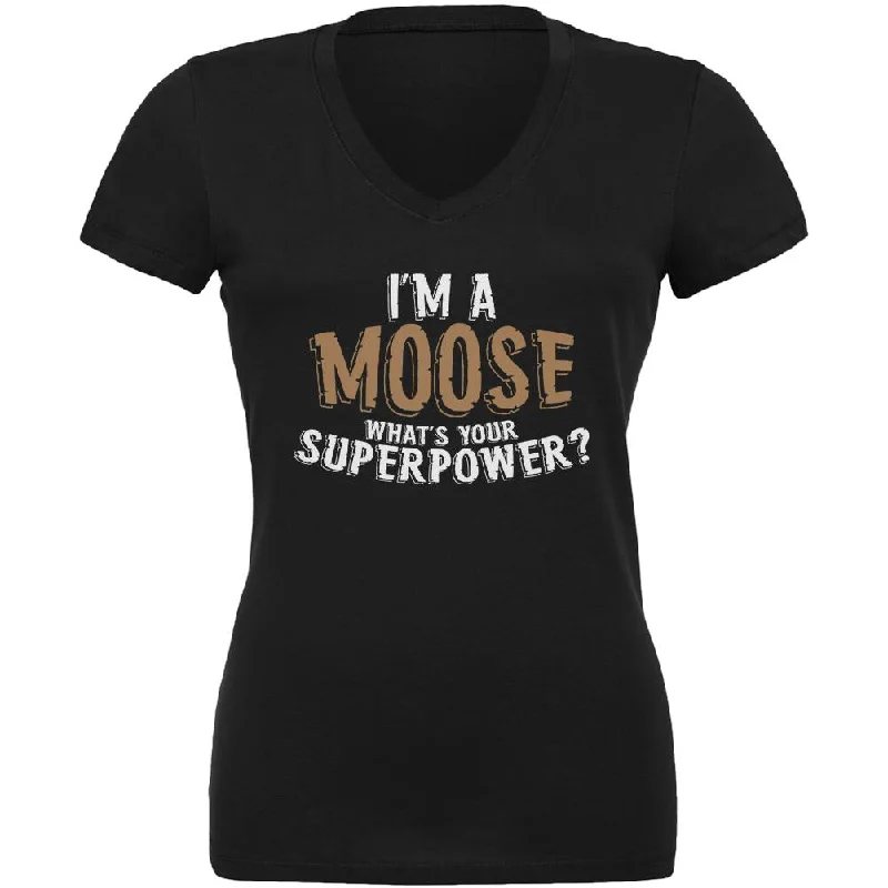 I'm A Moose What's Your Superpower Juniors V-Neck T ShirtVNeckTopNest