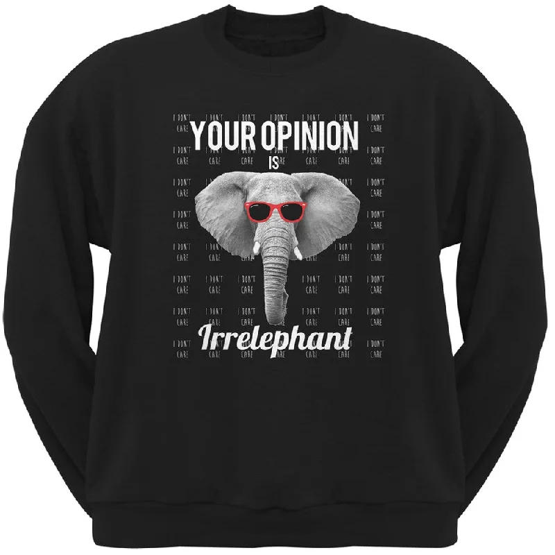 Paws - Elephant Your Opinion is Irrelephant Black Adult Crew Neck SweatshirtCrewneckweb