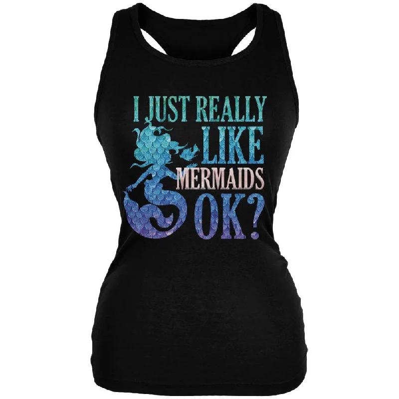 Gym singletI Just Really Like Mermaids Ok Scales Juniors Soft Tank Top