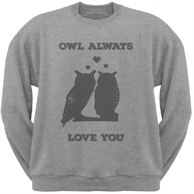 Valentine's Day - Paws - Owl Always Love You Heather Crew Neck SweatshirtCrewneckdye