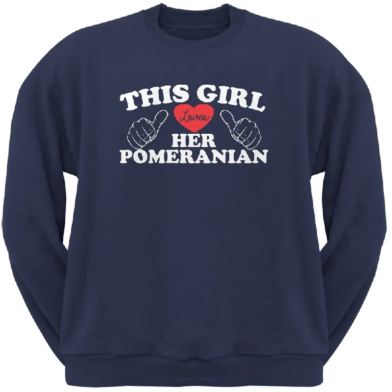 This Girl Loves Her Pomeranian Navy Adult Crew Neck SweatshirtCrewneckexperience